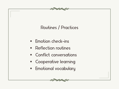 Graphic titled “Routines / Practices” listing examples of social emotional learning routines, including emotion check-ins, reflection routines, conflict conversations, cooperative learning, and emotional vocabulary development.